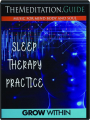 THE MEDITATION.GUIDE SLEEP THERAPY PRACTICE - Thumb 1