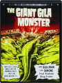 THE GIANT GILA MONSTER - Thumb 1