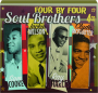 FOUR BY FOUR: Soul Brothers - Thumb 1