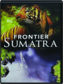 FRONTIER SUMATRA - Thumb 1