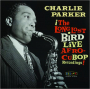 CHARLIE PARKER: The Long Lost Bird Live Afro-Cubop Recordings! - Thumb 1