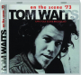 TOM WAITS: On the Scene '73 - Thumb 1