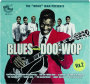 BLUES MEETS DOO-WOP, VOL. 2 - Thumb 1