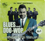 BLUES MEETS DOO-WOP, VOL. 3 - Thumb 1