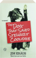 THE DOG THAT SAVED STEWART COOLIDGE - Thumb 1