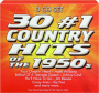 30 #1 COUNTRY HITS OF THE 1950S - Thumb 1