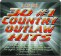 30 #1 COUNTRY OUTLAW HITS - Thumb 1