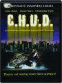 C.H.U.D.: Midnight Madness Series - Thumb 1