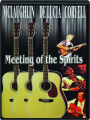 MCLAUGHLIN / DE LUCIA / CORYELL: Meeting of the Spirits - Thumb 1