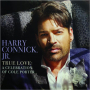 HARRY CONNICK, JR.--TRUE LOVE: A Celebration of Cole Porter - Thumb 1