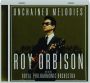 UNCHAINED MELODIES: Roy Orbison with the Royal Philharmonic Orchestra - Thumb 1