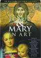 JESUS & MARY IN ART - Thumb 1