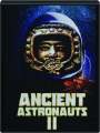 ANCIENT ASTRONAUTS II - Thumb 1