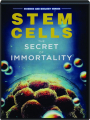 STEM CELLS: The Secret to Immortality - Thumb 1