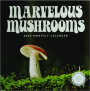 2025 MARVELOUS MUSHROOMS CALENDAR - Thumb 1