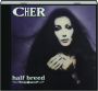 CHER: Half Breed - Thumb 1