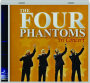 THE FOUR PHANTOMS: In Concert - Thumb 1