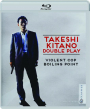 TAKESHI KITANO DOUBLE PLAY: Violent Cop / Boiling Point - Thumb 1