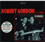 ROBERT GORDON AND THE DI MAGGIO CONNECTION - Thumb 1