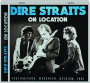 DIRE STRAITS: On Location - Thumb 1