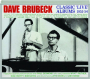 DAVE BRUBEK: Classic 'Live' Albums 1952-54 - Thumb 1