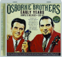 OSBORNE BROTHERS: Early Years Complete Releases 1951-62 - Thumb 1