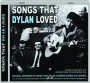 SONGS THAT DYLAN LOVED - Thumb 1