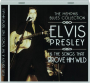 THE MEMPHIS BLUES COLLECTION: Elvis Presley & the Songs That Drove Him Wild - Thumb 1