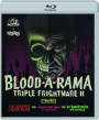 BLOOD-A-RAMA TRIPLE FRIGHTMARE II - Thumb 1