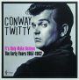 CONWAY TWITTY--IT'S ONLY MAKE BELIEVE: The Early Years, 1957-1962 - Thumb 1