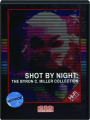 SHOT BY NIGHT: The Byron C. Miller Collection - Thumb 1