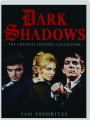 DARK SHADOWS: Fan Favorites - Thumb 1