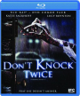 DON'T KNOCK TWICE - Thumb 1