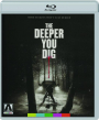 THE DEEPER YOU DIG - Thumb 1