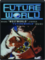 FUTUREWORLD - Thumb 1