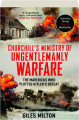 CHURCHILL'S MINISTRY OF UNGENTLEMANLY WARFARE - Thumb 1