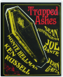 TRAPPED ASHES - Thumb 1