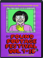 THE FOUND FOOTAGE FESTIVAL, VOL. 9 & 10 - Thumb 1