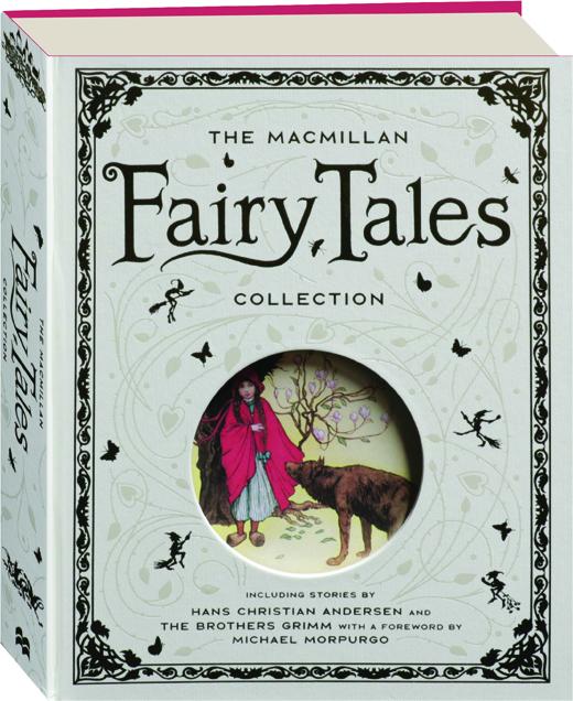 THE MACMILLAN FAIRY TALES COLLECTION - HamiltonBook.com