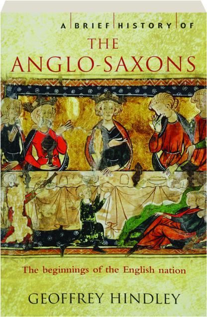 A Brief History Of The Anglo Saxons