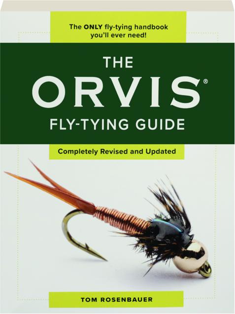The Orvis Fly Tying Guide Revised Hamiltonbook Com
