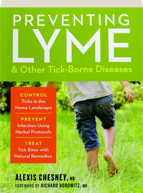 Preventing Lyme And Other Tick Borne Diseases