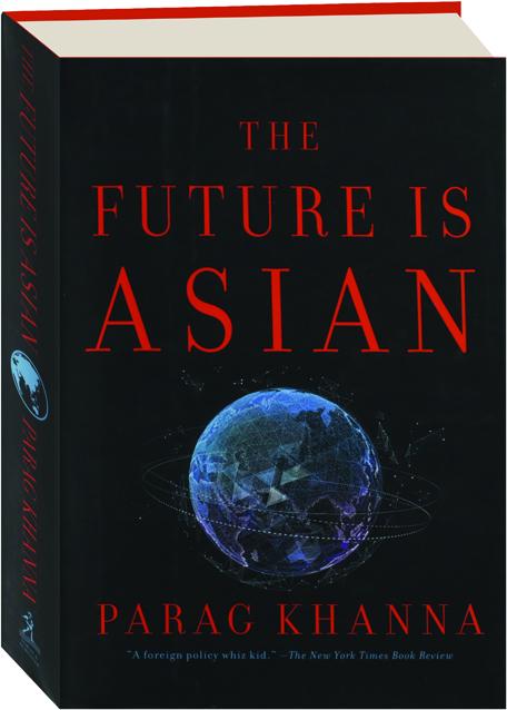 THE FUTURE IS ASIAN - HamiltonBook.com