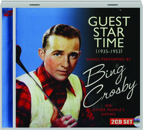 BING CROSBY: Guest Star Time - HamiltonBook.com