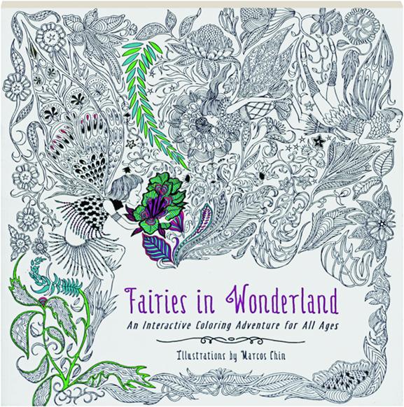 FAIRIES IN WONDERLAND: An Interactive Coloring Adventure for All Ages  HamiltonBook.com