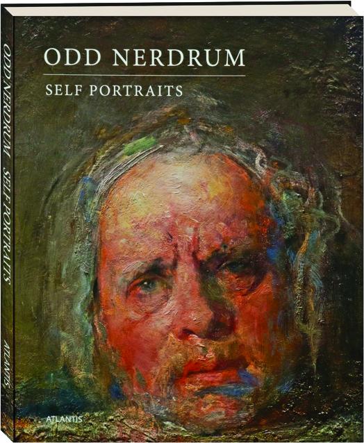 ODD NERDRUM: Self Portraits - HamiltonBook.com