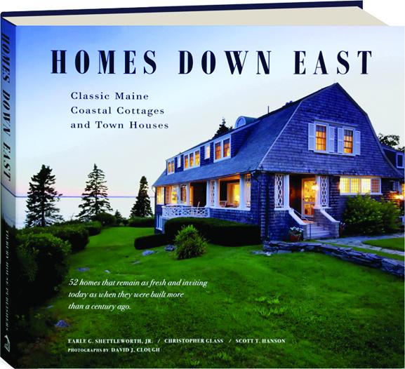 Homes Down East Classic Maine Coastal Cottages And Town