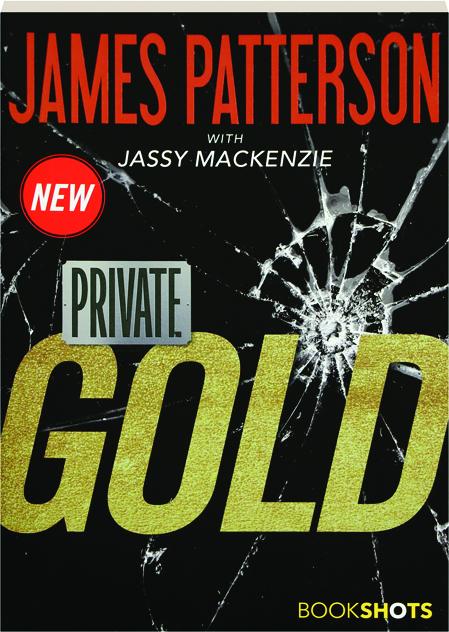 Private Gold Bookshots Hamiltonbook Com