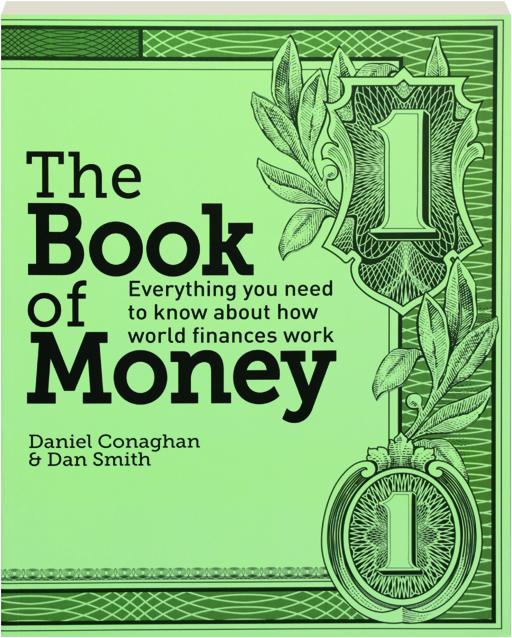 The Book Of Money Everything You Need To Know About How