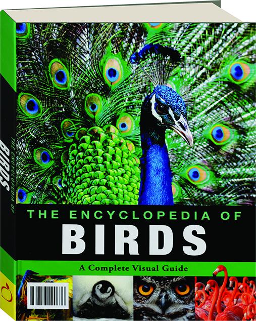 The Encyclopedia Of Birds A Complete Visual Guide Hamiltonbookcom - 